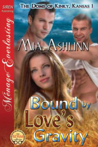Ashlinn Mia — Bound by Love's Gravity