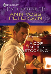 peterson, ann voss — A Cop in Her Stocking