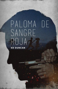 Ed Duncan — Paloma de Sangre Roja