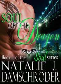 Damschroder, Natalie J — Soul of the Dragon