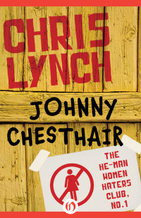 Lynch Chris — Johnny Chesthair