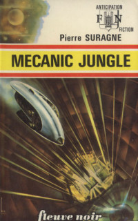 SURAGNE Pierre — Mecanic jungle