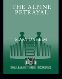 Daheim Mary — The Alpine Betrayal