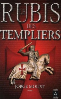 Molist Jorge — Le rubis des templiers