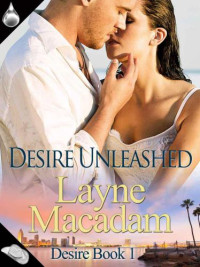 Macadam Layne — Desire Unleashed