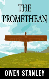 Stanley Owen — The Promethean