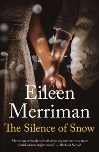 Eileen Merriman — The Silence of Snow
