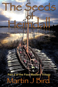 Martin J Bird — The Seeds of Heimdall