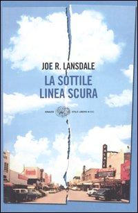 Joe R. Lansdale — La sottile linea scura