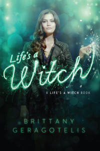Geragotelis Brittany — Life's a Witch