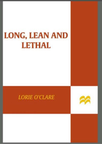 O'clare, Lorie — Long, Lean and Lethal