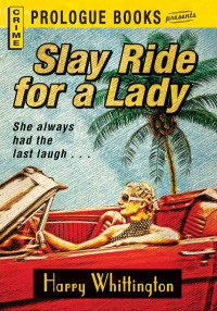 Whittington Harry — Slay Ride for a Lady