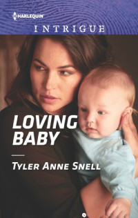Snell, Tyler Anne — Loving Baby