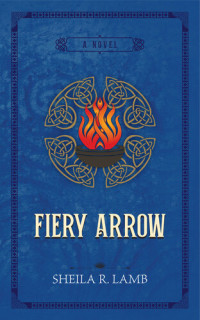 Sheila R. Lamb — Fiery Arrow
