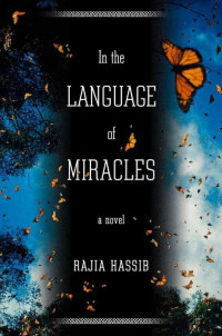 Rajia Hassib — In the Language of Miracles