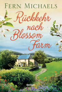 Michaels Fern — Rückkehr nach Blossom Farm
