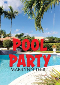 Marilynn Tebbit — Pool Party