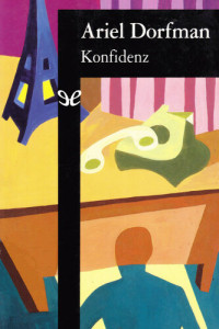 Ariel Dorfman — Konfidenz