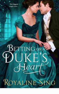 Sing Royaline — Betting on a Duke's Heart