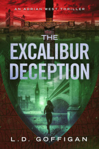 L.D. Gofigan — The Excalibur Deception