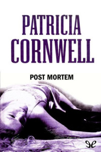 Patricia Cornwell — Post Mortem