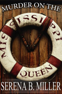 Serena B. Miller — Murder on the Mississippi Queen