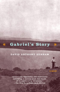Durham, David Anthony — Gabriel's Story