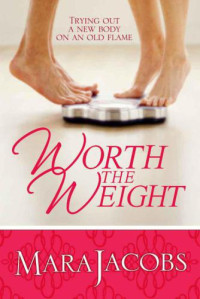 Jacobs Mara — Worth the Weight: The Nice One