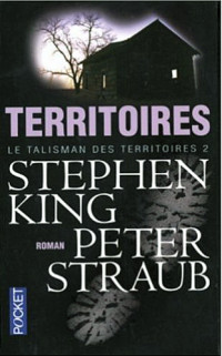 Stephen King, Peter Straub — Le talisman des territoires, tome 2 : Territoires 