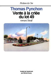 Thomas Pynchon — Vente à la criée du lot 49