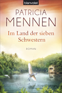 Mennen Patricia — Im Land der sieben Schwestern