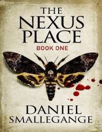 Smallegange Daniel — The Nexus Place Book 1