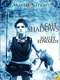 Edwards Hailey — A Cast of Shadows