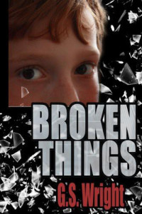 Wright, G S — Broken Things