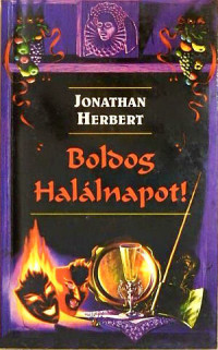 Jonathan Herbert — Boldog Halálnapot!
