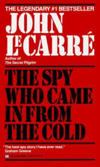 Carre, John Le — Spy Who Came in from the Cold