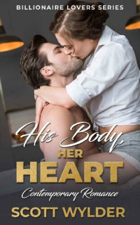 Scott Wylder — His Body, Her Heart