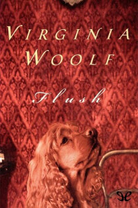 Virginia Woolf — Flush