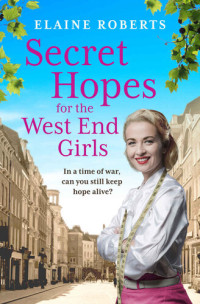 Elaine Roberts — Secret Hopes for the West End Girls