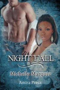 Marquis Michelle — Nightfall