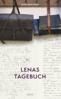 Muchina Lena — Lenas Tagebuch