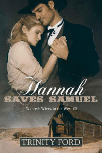 Ford Trinity — Hannah Saves Samuel
