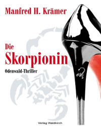 Manfred Krämer — Die Skorpionin