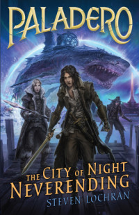 Lochran Steven — The City of Night Neverending