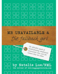 Natalie Lue — Mr. Unavailable and the Fallback Girl