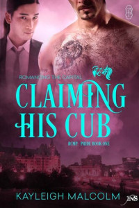 Kayleigh Malcolm — Claiming His Cub