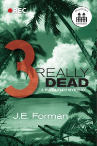 J.E. Forman — Really Dead--Part 3