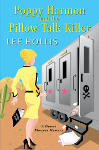 Lee Hollis — Poppy Harmon and the Pillow Talk Killer (Desert Flowers Mystery 3)