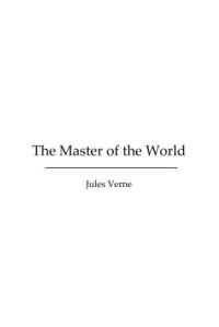 Verne Jules — The Master of the World