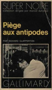 Clapperton Richard — Piège aux antipodes